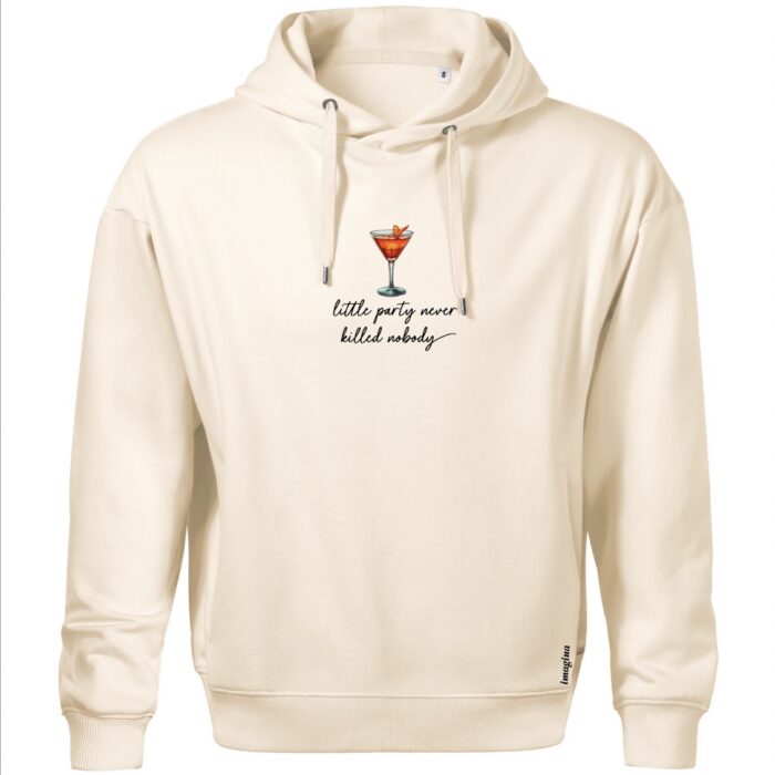 "Little party never killed nobody" Cream Hoodie