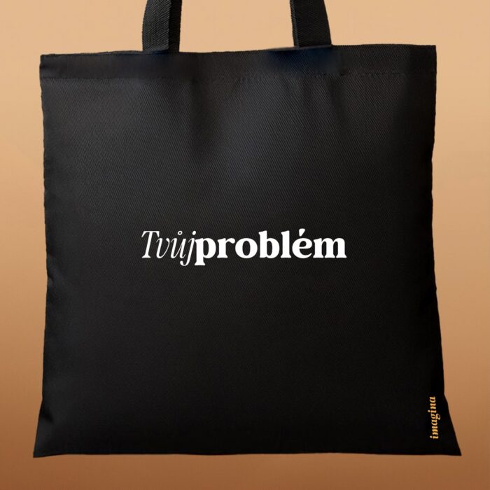 Tvůj problém černá plátěnka