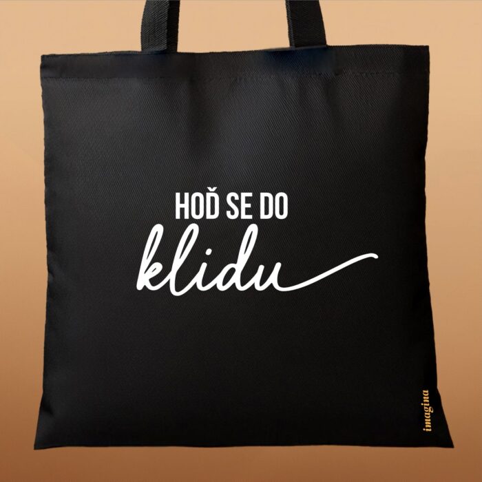Hoď se do klidu černá plátěnka