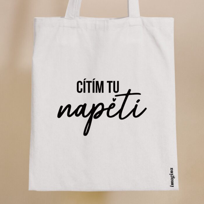 Cítím tu napětí bílá plátěnka