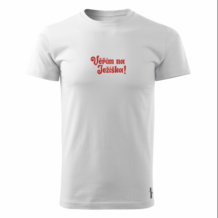 Věřím na Ježíška! - bílé triko